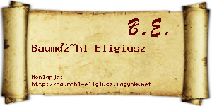 Baumöhl Eligiusz névjegykártya